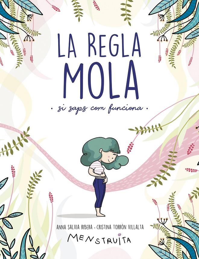 La regla mola | 9788418483813 | Torrón (Menstruita), Cristina / Salvia, Anna | Llibres.cat | Llibreria online en català | La Impossible Llibreters Barcelona