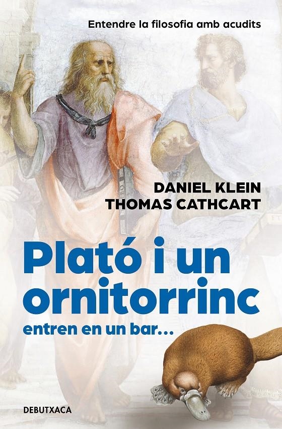 Plató i un ornitorinc entren en un bar | 9788418132612 | Cathcart, Thomas / Klein, Daniel | Llibres.cat | Llibreria online en català | La Impossible Llibreters Barcelona