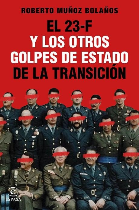 El 23-F y los otros golpes de Estado de la Transición | 9788467061314 | Muñoz Bolaños, Roberto | Llibres.cat | Llibreria online en català | La Impossible Llibreters Barcelona