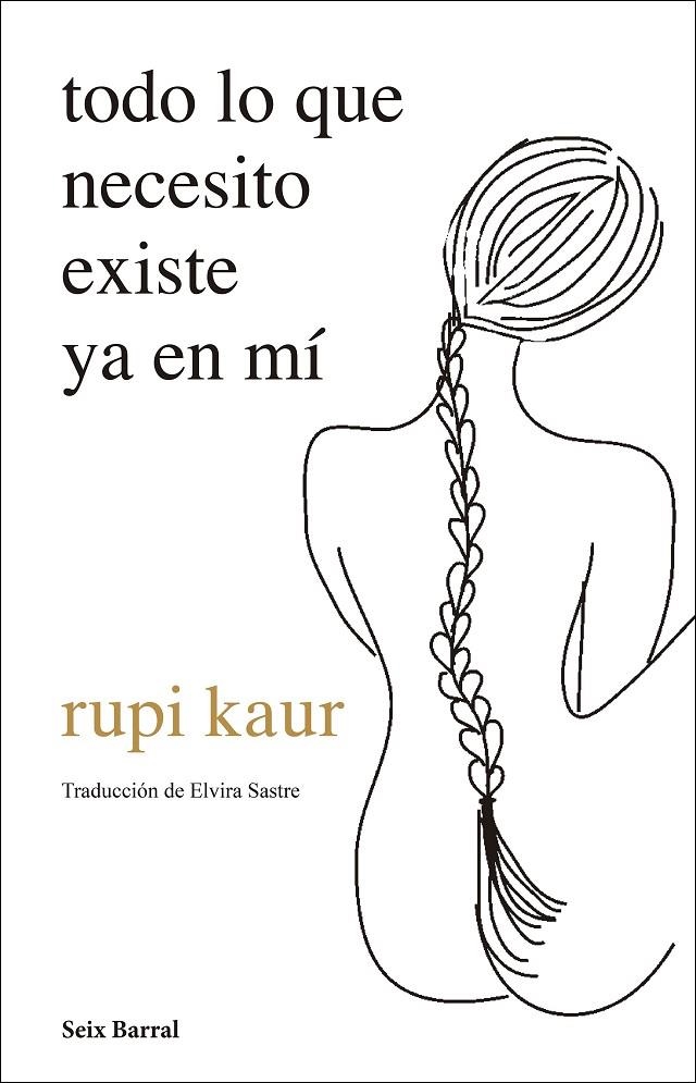 Todo lo que necesito existe ya en mí | 9788432237720 | kaur, rupi | Llibres.cat | Llibreria online en català | La Impossible Llibreters Barcelona