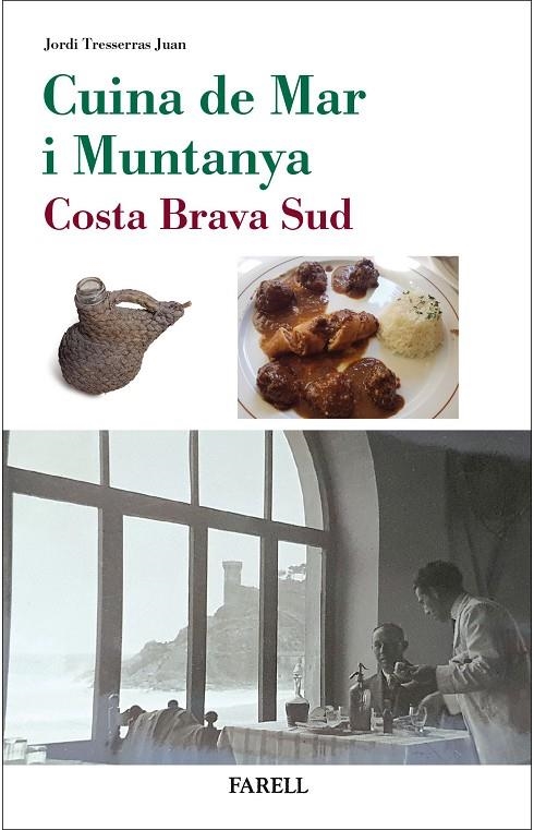 Cuina de Mar i Muntanya. Costa Brava Sud | 9788417116330 | Tresseras, Jordi | Llibres.cat | Llibreria online en català | La Impossible Llibreters Barcelona