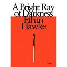 A bright ray of darkness | 9781524712006 | Ethan Hawke | Llibres.cat | Llibreria online en català | La Impossible Llibreters Barcelona