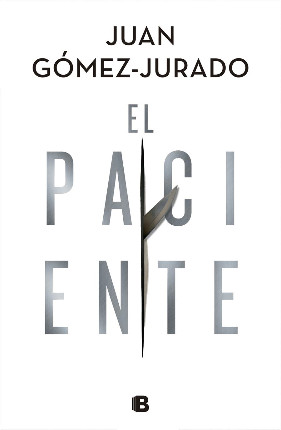 El paciente | 9788466668552 | Gómez-Jurado, Juan | Llibres.cat | Llibreria online en català | La Impossible Llibreters Barcelona