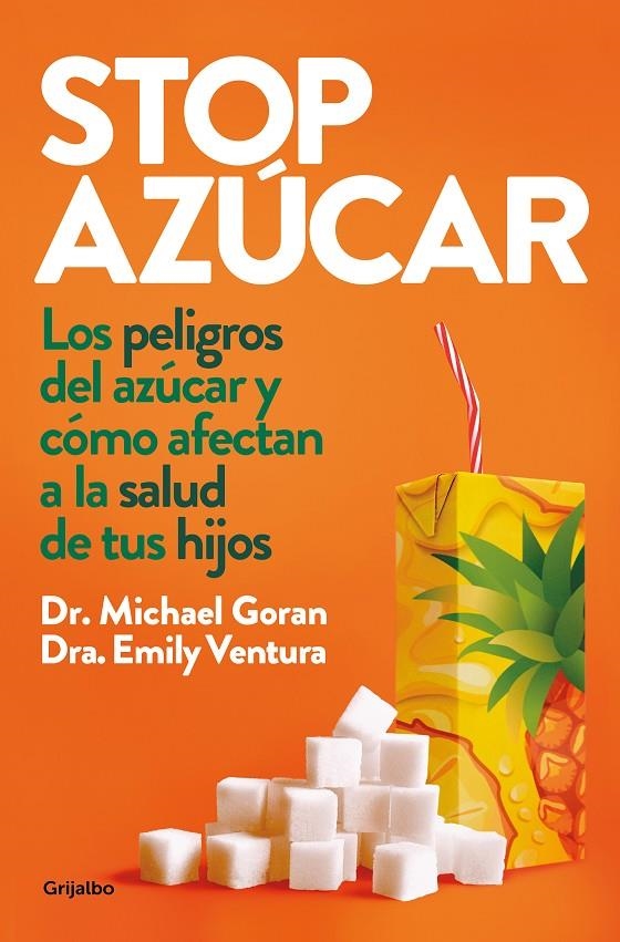 Stop azúcar | 9788425358982 | Goran, Michael I./Ventura, Emily | Llibres.cat | Llibreria online en català | La Impossible Llibreters Barcelona