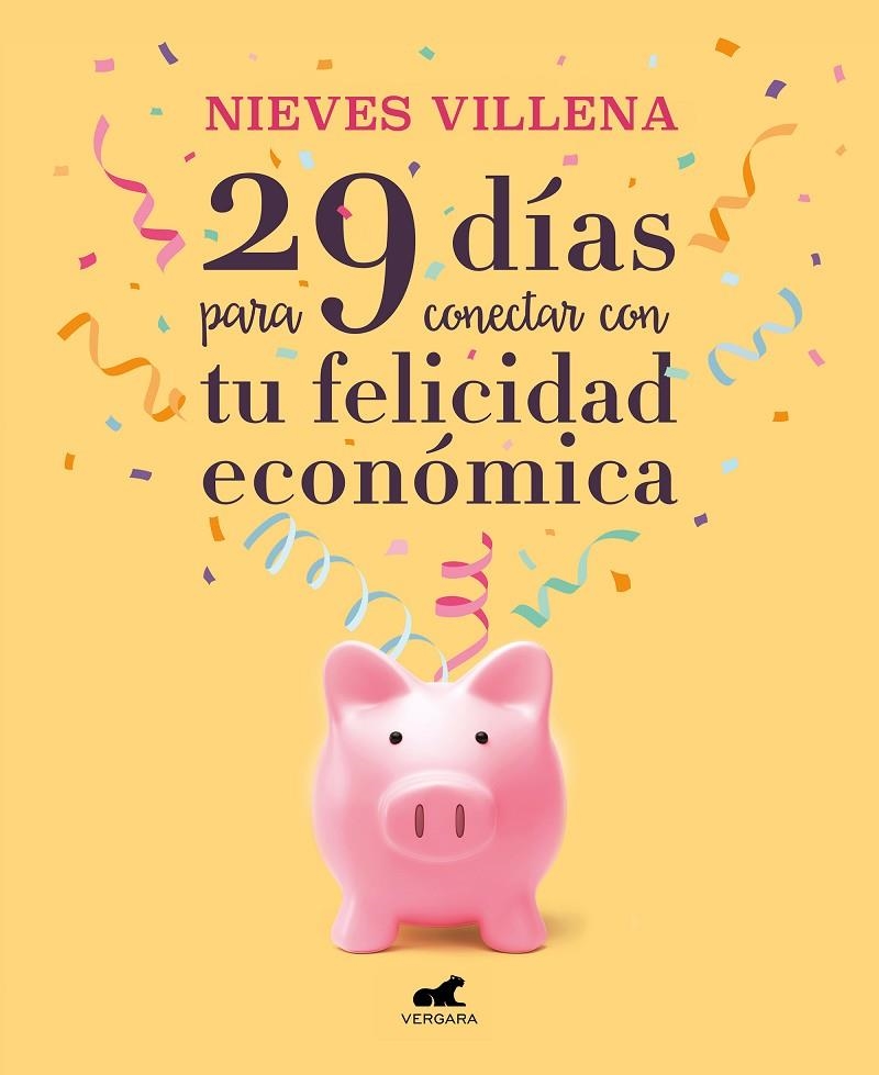 29 días para conectar con tu felicidad económica | 9788417664701 | Villena, Nieves | Llibres.cat | Llibreria online en català | La Impossible Llibreters Barcelona