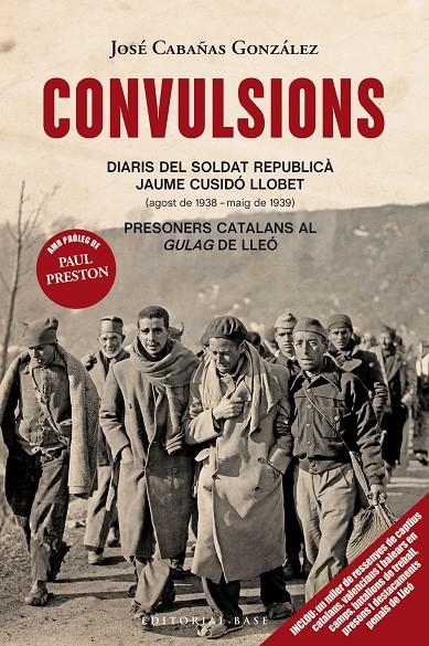 Convulsions. Diaris del soldat republicà  Jaume Cusidó LLobet. Presoners catalan | 9788418434365 | Cabañas González, José | Llibres.cat | Llibreria online en català | La Impossible Llibreters Barcelona