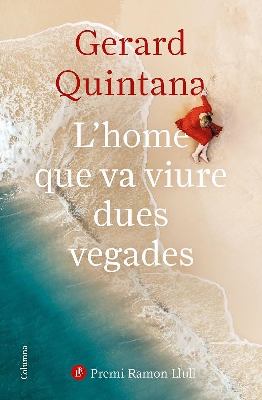 L'home que va viure dues vegades | 9788466427746 | Quintana, Gerard | Llibres.cat | Llibreria online en català | La Impossible Llibreters Barcelona