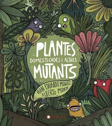 Plantes domesticades i altres mutants | 9788417749934 | Eduardo Muñoz, Iban | Llibres.cat | Llibreria online en català | La Impossible Llibreters Barcelona