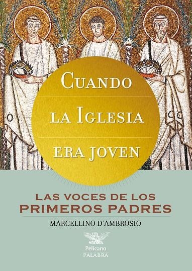 Cuando la Iglesia era joven | 9788490614150 | D'Ambrosio, Marcellino | Llibres.cat | Llibreria online en català | La Impossible Llibreters Barcelona