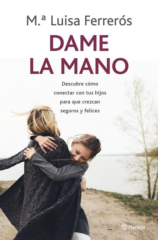 Dame la mano | 9788408237792 | Ferrerós, María Luisa | Llibres.cat | Llibreria online en català | La Impossible Llibreters Barcelona