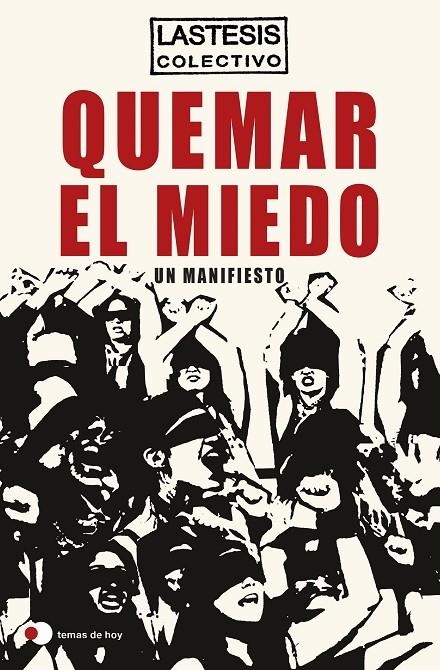 Quemar el miedo | 9788499988610 | LASTESIS | Llibres.cat | Llibreria online en català | La Impossible Llibreters Barcelona