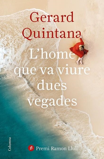 L'home que va viure dues vegades | 9788466427647 | Quintana, Gerard | Llibres.cat | Llibreria online en català | La Impossible Llibreters Barcelona