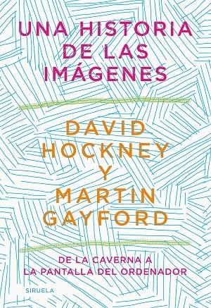 Una historia de las imágenes | 9788418436215 | Hockney, David/Gayford, Martin | Llibres.cat | Llibreria online en català | La Impossible Llibreters Barcelona