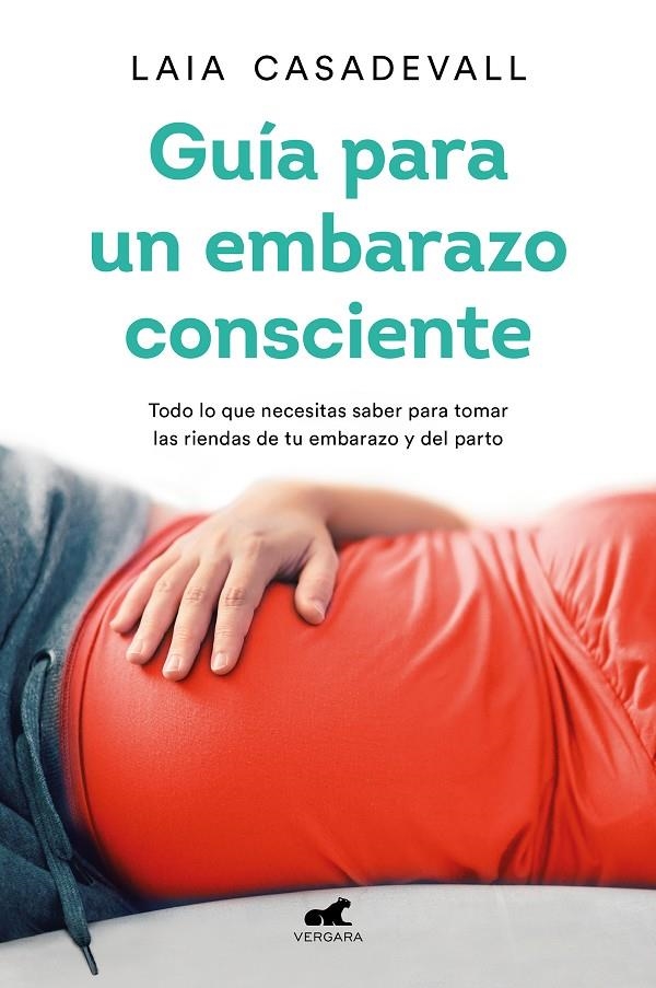 Guía para un embarazo consciente | 9788418045462 | Casadevall, Laia | Llibres.cat | Llibreria online en català | La Impossible Llibreters Barcelona