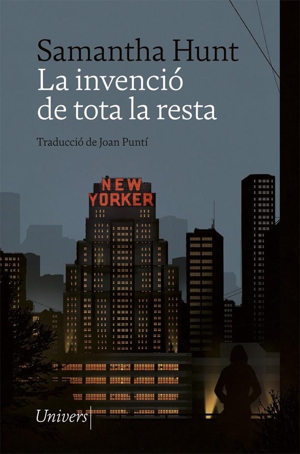 La invenció de tota la resta | 9788418375309 | Hunt, Samantha | Llibres.cat | Llibreria online en català | La Impossible Llibreters Barcelona