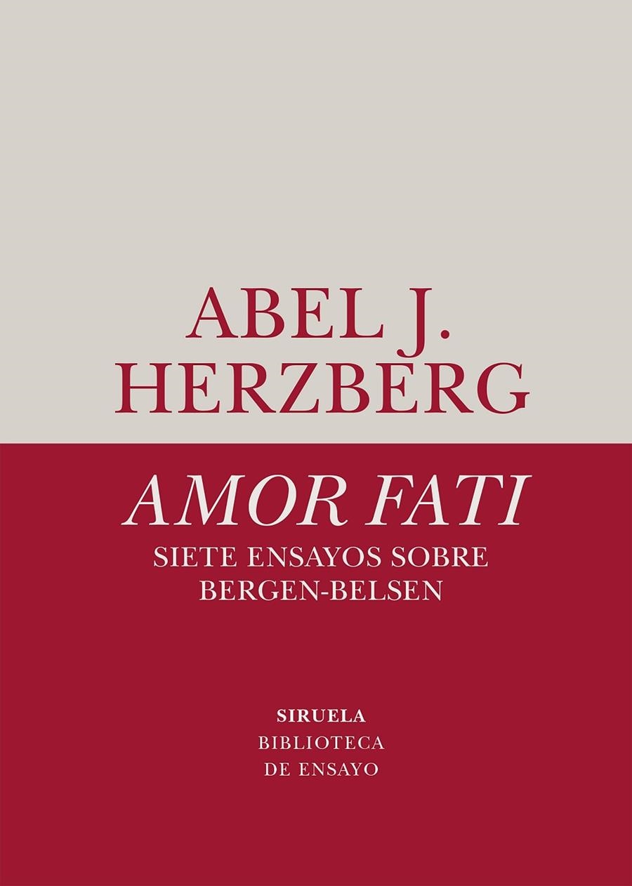 Amor fati. Siete ensayos sobre Bergen-Belsen | 9788418436642 | Herzberg, Abel J. | Llibres.cat | Llibreria online en català | La Impossible Llibreters Barcelona