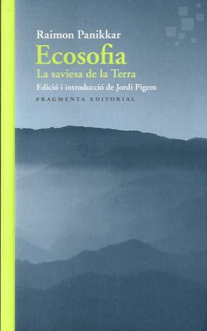 Ecosofia | 9788417796501 | Panikkar Alemany, Raimon | Llibres.cat | Llibreria online en català | La Impossible Llibreters Barcelona