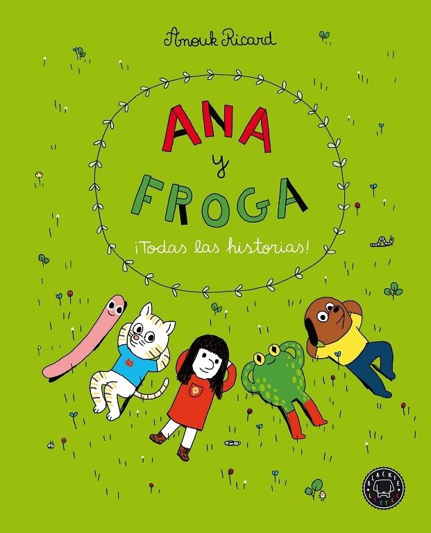 Ana y Froga. ¡Todas las historias! | 9788418187704 | Ricard, Anouk | Llibres.cat | Llibreria online en català | La Impossible Llibreters Barcelona