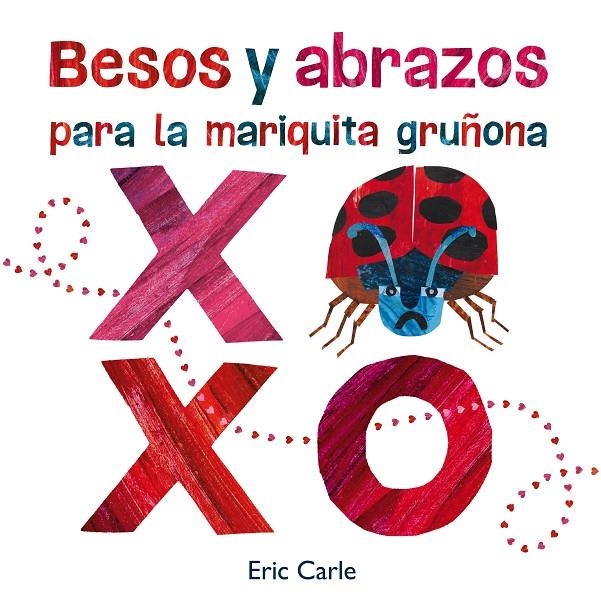 Besos y abrazos para la mariquita gruñona | 9788417742355 | Carle, Eric | Llibres.cat | Llibreria online en català | La Impossible Llibreters Barcelona