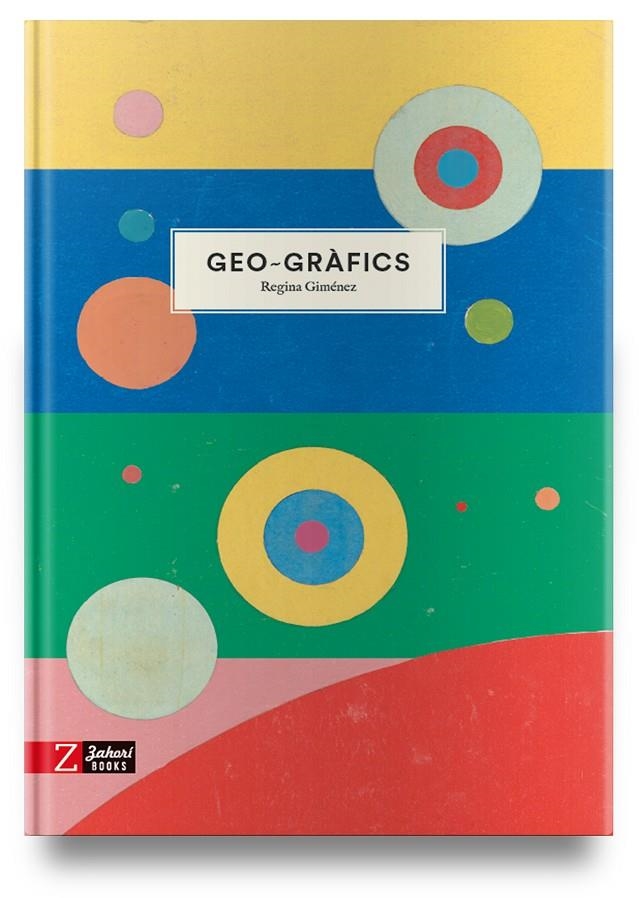 Geo-Grafics | 9788417374785 | Giménez, Regina | Llibres.cat | Llibreria online en català | La Impossible Llibreters Barcelona