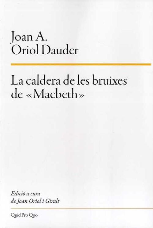 La caldera de les bruixes de «Macbeth» | 9788417410230 | Oriol Dauder, Joan Anton | Llibres.cat | Llibreria online en català | La Impossible Llibreters Barcelona