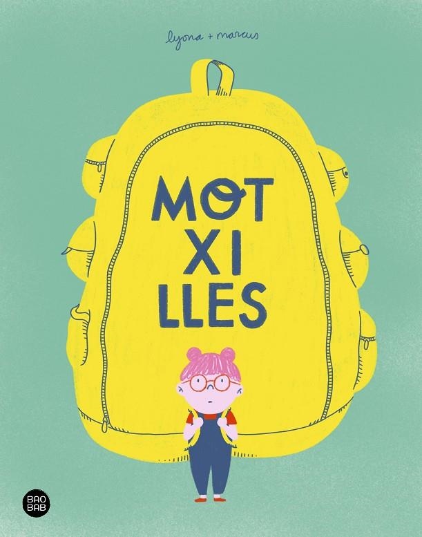 Motxilles | 9788418443770 | Lyona/Torrent Barceló, Marc | Llibres.cat | Llibreria online en català | La Impossible Llibreters Barcelona