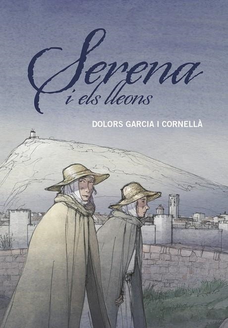 SERENA I ELS LLEONS | 9788466149204 | Garcia i Cornellà, Dolors | Llibres.cat | Llibreria online en català | La Impossible Llibreters Barcelona