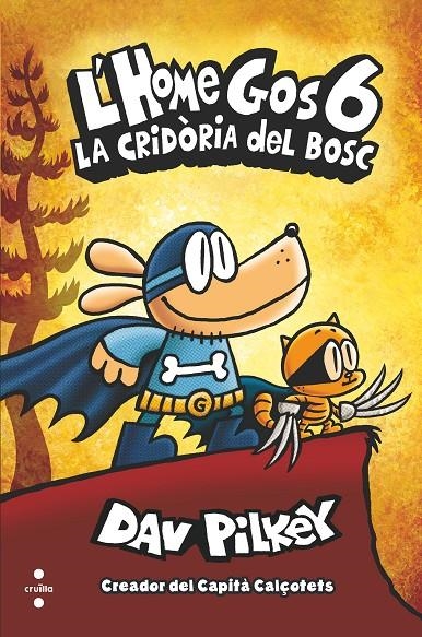 LA CRIDÒRIA DEL BOSC | 9788466149112 | Pilkey, Dav | Llibres.cat | Llibreria online en català | La Impossible Llibreters Barcelona