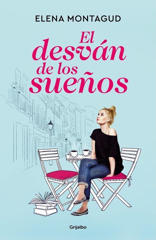 El desván de los sueños | 9788425360008 | Montagud, Elena | Llibres.cat | Llibreria online en català | La Impossible Llibreters Barcelona