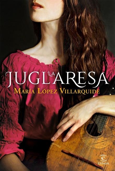 La juglaresa | 9788467059182 | López Villarquide, María | Llibres.cat | Llibreria online en català | La Impossible Llibreters Barcelona