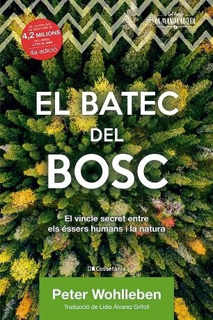 El batec del bosc | 9788413560106 | Wohlleben, Peter | Llibres.cat | Llibreria online en català | La Impossible Llibreters Barcelona