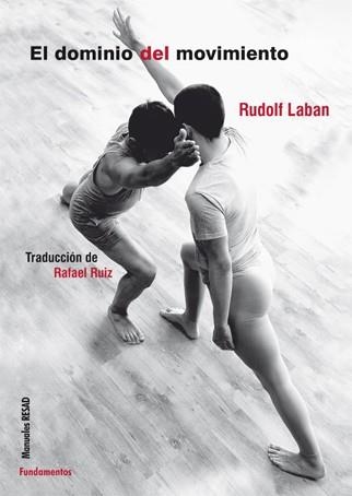 El dominio del movimiento | 9788424513818 | Laban, Rudolf | Llibres.cat | Llibreria online en català | La Impossible Llibreters Barcelona