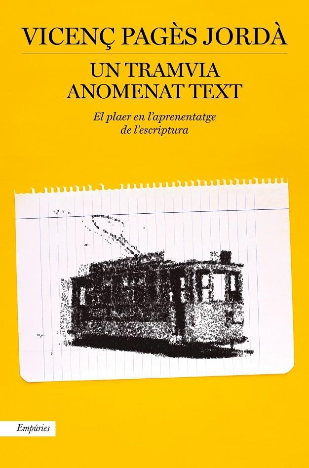 Un tramvia anomenat text | 9788417879921 | Pagès Jordà, Vicenç | Llibres.cat | Llibreria online en català | La Impossible Llibreters Barcelona