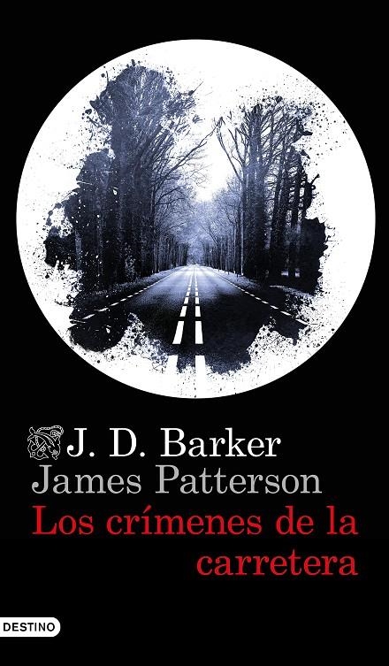 Los crímenes de la carretera | 9788423359141 | Barker, J.D./Patterson, James | Llibres.cat | Llibreria online en català | La Impossible Llibreters Barcelona