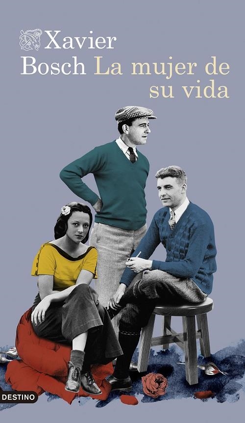 La mujer de su vida | 9788423359196 | Bosch, Xavier | Llibres.cat | Llibreria online en català | La Impossible Llibreters Barcelona