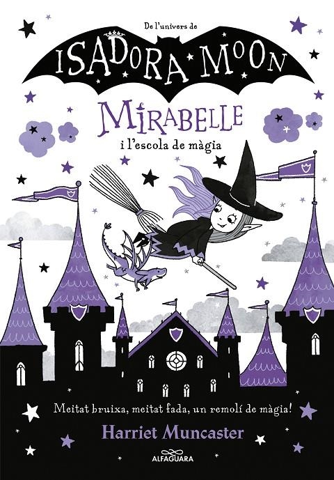 La Mirabelle i l'escola de màgia (Mirabelle) | 9788420440965 | Muncaster, Harriet | Llibres.cat | Llibreria online en català | La Impossible Llibreters Barcelona