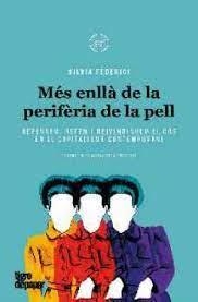 MES ENLLA DE LA PERIFERIA DE LA PELL  | 9788416855902 | Federici, Silvia | Llibres.cat | Llibreria online en català | La Impossible Llibreters Barcelona