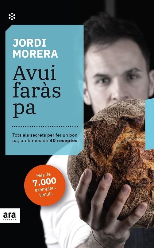 Avui faràs pa. Edició 2021 | 9788417804879 | Morera i Ransanz, Jordi | Llibres.cat | Llibreria online en català | La Impossible Llibreters Barcelona