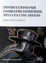 Instruccions per combatre epidèmies, avui i fa cinc segles | 9788412324013 | Tiberio Angelerio, Quinto | Llibres.cat | Llibreria online en català | La Impossible Llibreters Barcelona