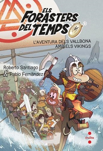 L'AVENTURA DELS VALLBONA AMB ELS VIKINGS | 9788466149327 | García Santiago, Roberto/Fernández Vázquez, Pablo | Llibres.cat | Llibreria online en català | La Impossible Llibreters Barcelona