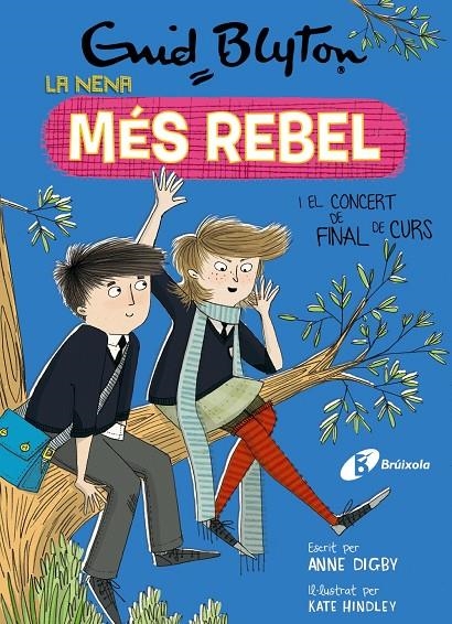 Enid Blyton. La nena més rebel, 8. La nena més rebel i el concert de final de cu | 9788499063485 | Blyton, Enid/Digby, Anne | Llibres.cat | Llibreria online en català | La Impossible Llibreters Barcelona