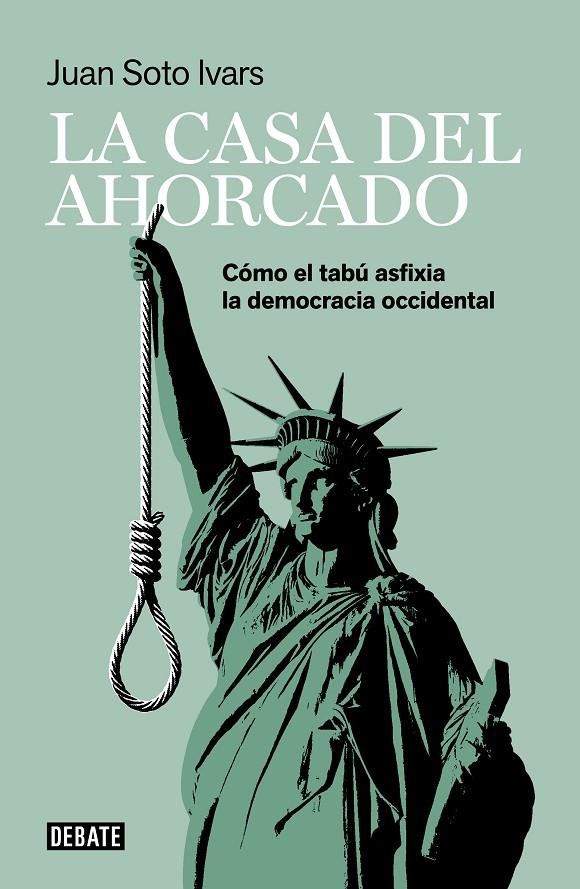 La casa del ahorcado | 9788418006425 | Soto Ivars, Juan | Llibres.cat | Llibreria online en català | La Impossible Llibreters Barcelona