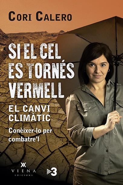 Si el cel es tornés vermell | 9788417998790 | Calero López, Cori | Llibres.cat | Llibreria online en català | La Impossible Llibreters Barcelona