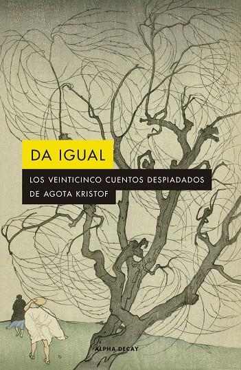 DA IGUAL | 9788412290141 | Kristof Agota | Llibres.cat | Llibreria online en català | La Impossible Llibreters Barcelona