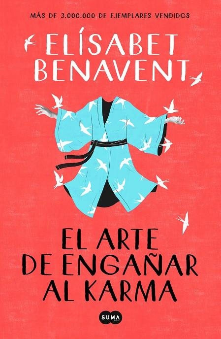 El arte de engañar al karma | 9788491291930 | Benavent, Elísabet | Llibres.cat | Llibreria online en català | La Impossible Llibreters Barcelona