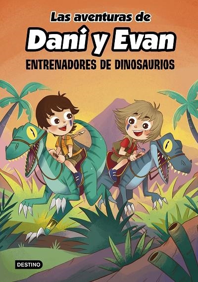 Las aventuras de Dani y Evan 3. Entrenadores de dinosaurios | 9788408240372 | Las aventuras de Dani y Evan | Llibres.cat | Llibreria online en català | La Impossible Llibreters Barcelona