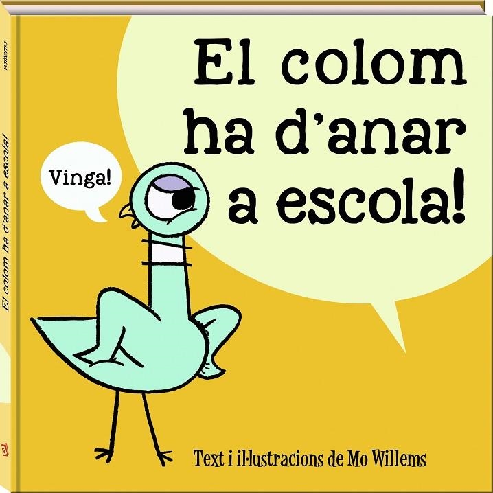 La colom ha d'anar a escola | 9788417497989 | Willems, Mo | Llibres.cat | Llibreria online en català | La Impossible Llibreters Barcelona