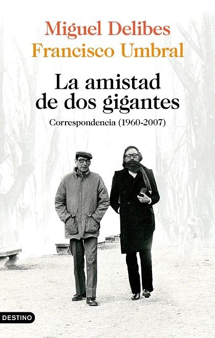 La amistad de dos gigantes | 9788423359172 | Delibes, Miguel/Umbral, Francisco | Llibres.cat | Llibreria online en català | La Impossible Llibreters Barcelona