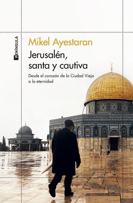 Jerusalén, santa y cautiva | 9788499429861 | Ayestaran, Mikel | Llibres.cat | Llibreria online en català | La Impossible Llibreters Barcelona