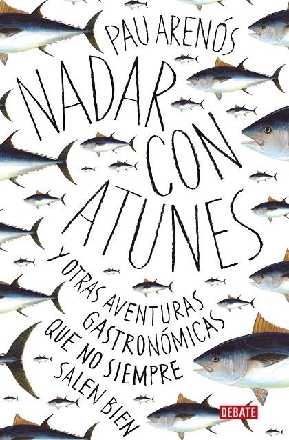 Nadar con atunes | 9788418056765 | Arenós, Pau | Llibres.cat | Llibreria online en català | La Impossible Llibreters Barcelona